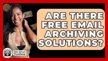 Are There Free Email Archiving Solutions? - TheEmailToolbox.com