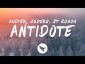 Audien & Codeko - Antidote (Lyrics) feat. JT Roach