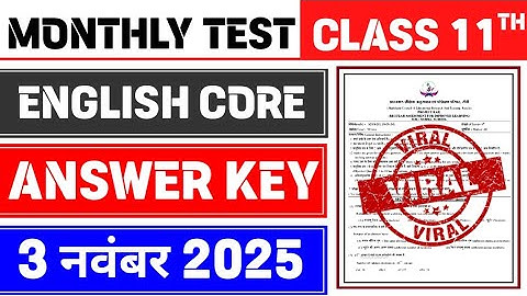 Class 11 English Core Monthly Test Answer Key | 3 November Monthly Test | Class 11 English Core