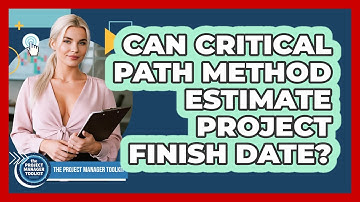 Can Critical Path Method Estimate Project Finish Date?