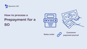 How to process a Prepayment for a SO in D365 FO