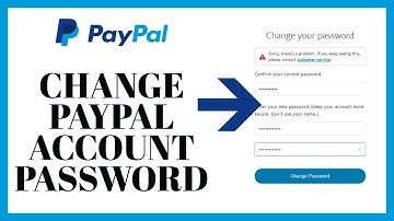 How To Change PayPal Account Password 2022?