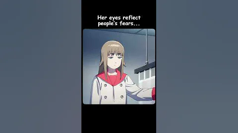 Her eyes reflect people’s fears 😨😢 #anime #shorts