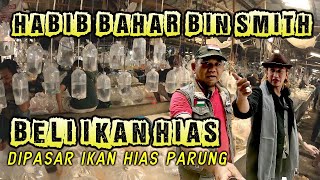 HABIB BAHAR BIN SMITH GREBEK  PASAR IKAN HIAS  PARUNG BOGOR