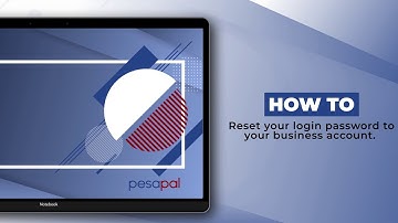 How To Reset Your Pesapal Merchant Account Password From a Desktop