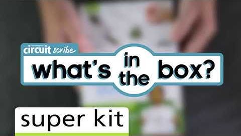UNBOXING: Circuit Scribe Super Kit