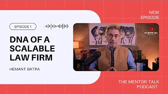 Episode 1: Building the DNA of a Scalable Law Firm