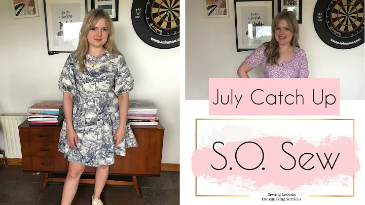 July Catch Up- what Ive been making and my July plans