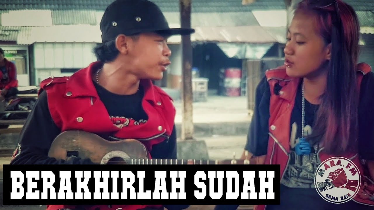 Berakhirlah Sudah Kisah Kita Arul Ayu Berakhiralh Sudah Cover Mara Fm Youtube