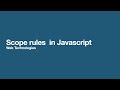 Scope rules in JavaScript