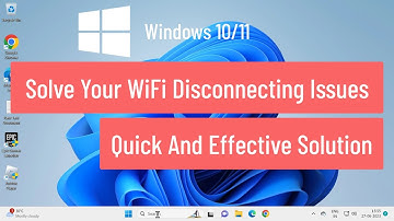 Solve Your WiFi Disconnecting Issues in Windows 10/11 (Quick and Effective Solution)