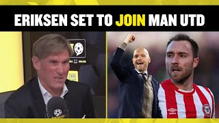 Christian Eriksen set to join Man Utd! Simon Jordan & Danny Murphy discuss if it's a good signing