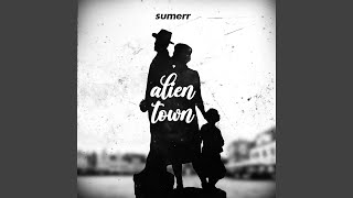 Alien Town - SumeRR