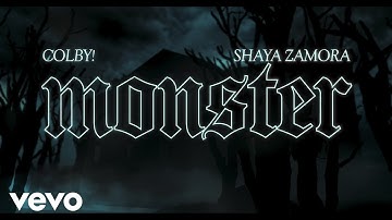colby!, Shaya Zamora - Monster (Official Music Video)