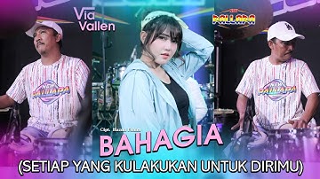 Via Vallen Ft New Pallapa - Bahagia - Setiap yang kulakukan untuk dirimu (Official Music Video)
