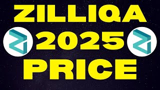 Zilliqa : 2025 Price Targets | ZIL Bull Run Price Prediction &amp; Zilliqa Explained