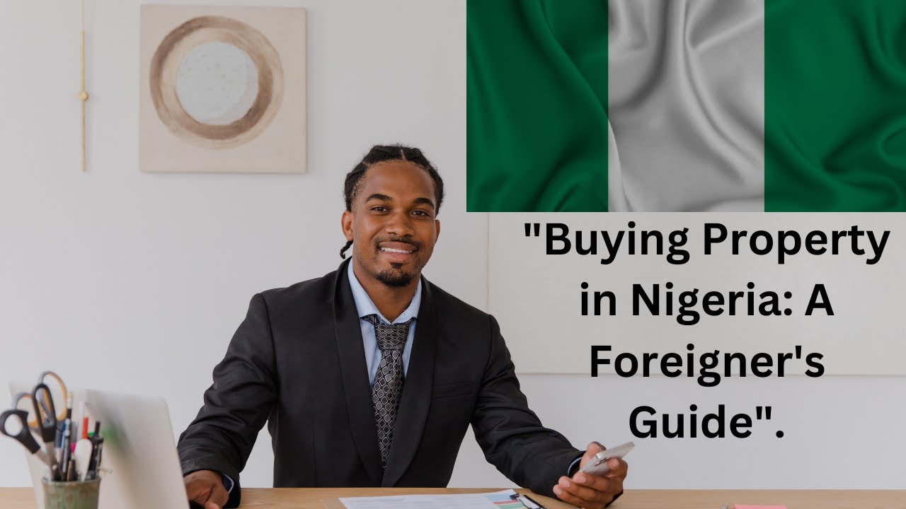 How to buy a land in Nigeria:  A guide for  foreigners | Diaspora