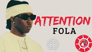 FOLA- ATTENTION (OFFICIAL LYRICS)