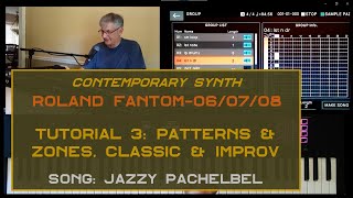 Roland Fantom 0 - Patterns, Zones and Switching - Intermediate Tutorial 3