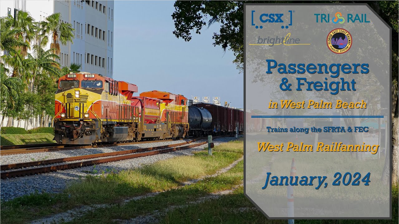 Railfanning South Florida's 4 Railroads - West Palm Beach