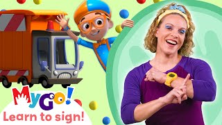 Learn Sign Language with Blippi Wonders! | Garbage Truck | MyGo! | ASL for Kids