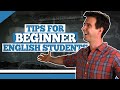 Tips for beginner english students  goodwin english