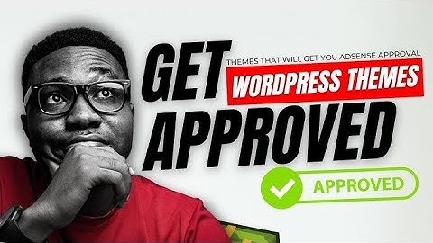 WordPress Themes Approval in AdSense Approval #wordpress #adsense #approval #adsenseapprovaltips