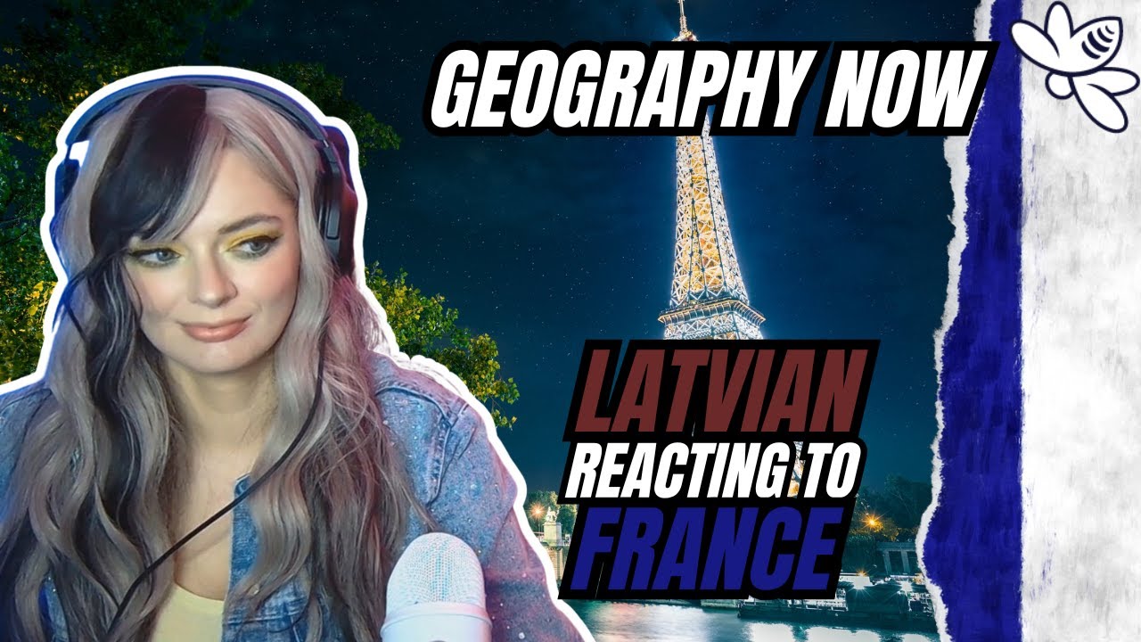 Reacting to Geography Now! France | Girl React