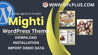 Mighti - Creative Agency & Portfolio WordPress Theme , Download , Installation & Import Demo Data