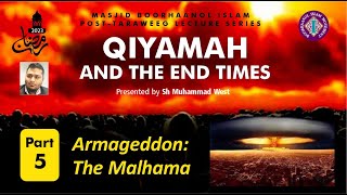 Qiyamah and the End Times, Night 5