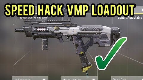 Speed hack max mobility Loadout for VMP SMG in COD Mobile | Call of Duty Mobile