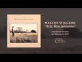 Marlon williams  hello miss lonesome official audio
