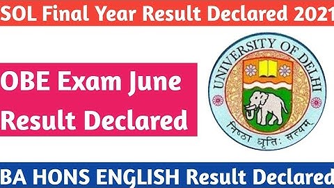 SOL Final Year OBE June Result Declared 2021 || SOL Annual mode Result Declared
