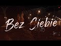 Bez Ciebie by Fortis Label