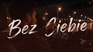 Fortis Label - Bez Ciebie |🔥Nowa Polska Piosenka🔥| HIT 2026