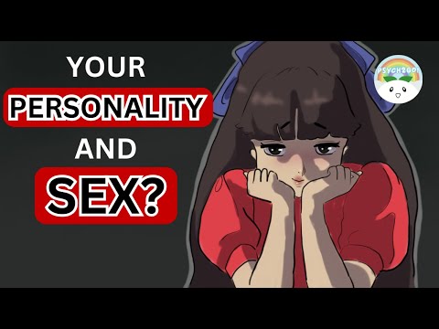 Video: Personality type and sexual contacts