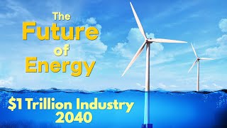 The Future of Energy | Episode 2: Offshore Wind Power