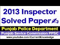 2013 Inspector Punjab Police Complete Solved Paper PPSc