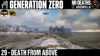 Generation Zero: Ep. 29 - Death From Above