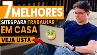 OS 7 MELHORES SITES PARA TRABALHAR COMO HOME OFFICE EM 2024