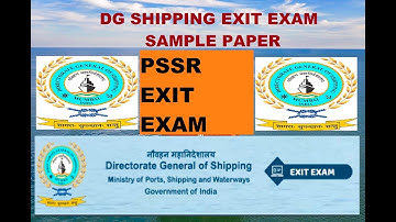 PSSR DG SHIPPING EXIT EXAM QUESTIONS AND ANSWER WITH EXPLANATION