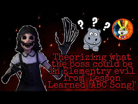 Theorizing What The Boss Could Be In Elementry Evil From Lesson Learned ABC Song M M
