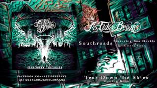 As Tide Breaks - Southroads (Ft Ben Geekie of Cast to Stone)