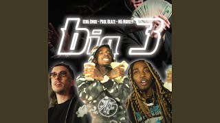 Big 3 (feat. King Dmoe & MG Marley)