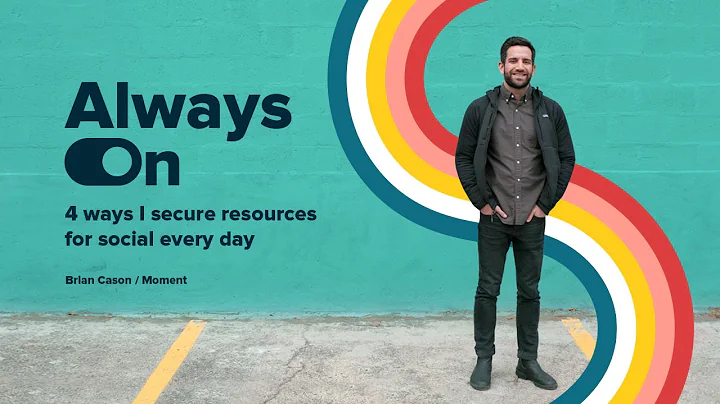 Always On: 4 ways I secure resources for social ev...