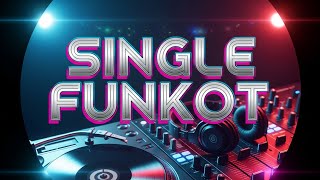 BINTANG KEHIDUPAN AKBAR SINGLE FUNKOT 