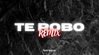 TE ROBO - (REMIX) - Tomi Rocha