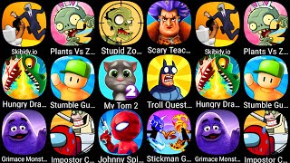 Skibidy.io,Plants vs Zombies 2,Stupid Zombies 2,Scary Teacher 3D,Hungry Dragon,Stumble Guys,My Tom 2