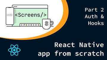React Native app from scratch | Part 2 Auth & Hooks