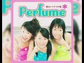 Perfume 『シークレットメッセージ』Secret Message